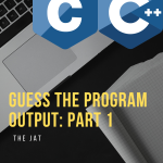 Guess the Output of C++ Program Part 1